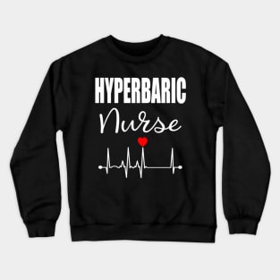 Hyperbaric Nurse Rn Crewneck Sweatshirt